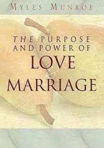 The purpose and power of love and marraige